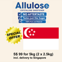 Load image into Gallery viewer, Premium Allulose Crystalline 5kg (2 x 2.5kg) Value Pack for SINGAPORE S$99 ** stock available **